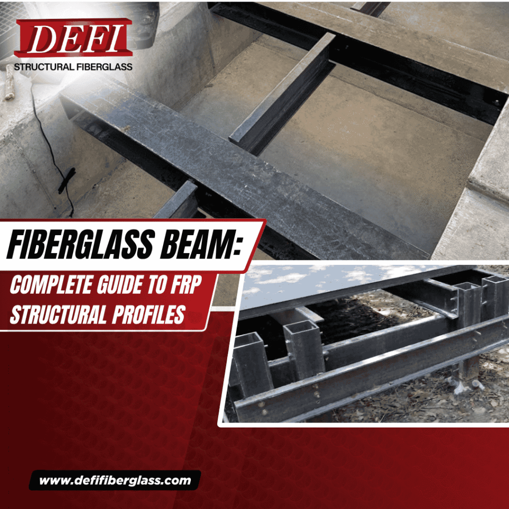 Defi Blogs Fiberglass Beam Complete Guide to FRP Structural Profiles (2)