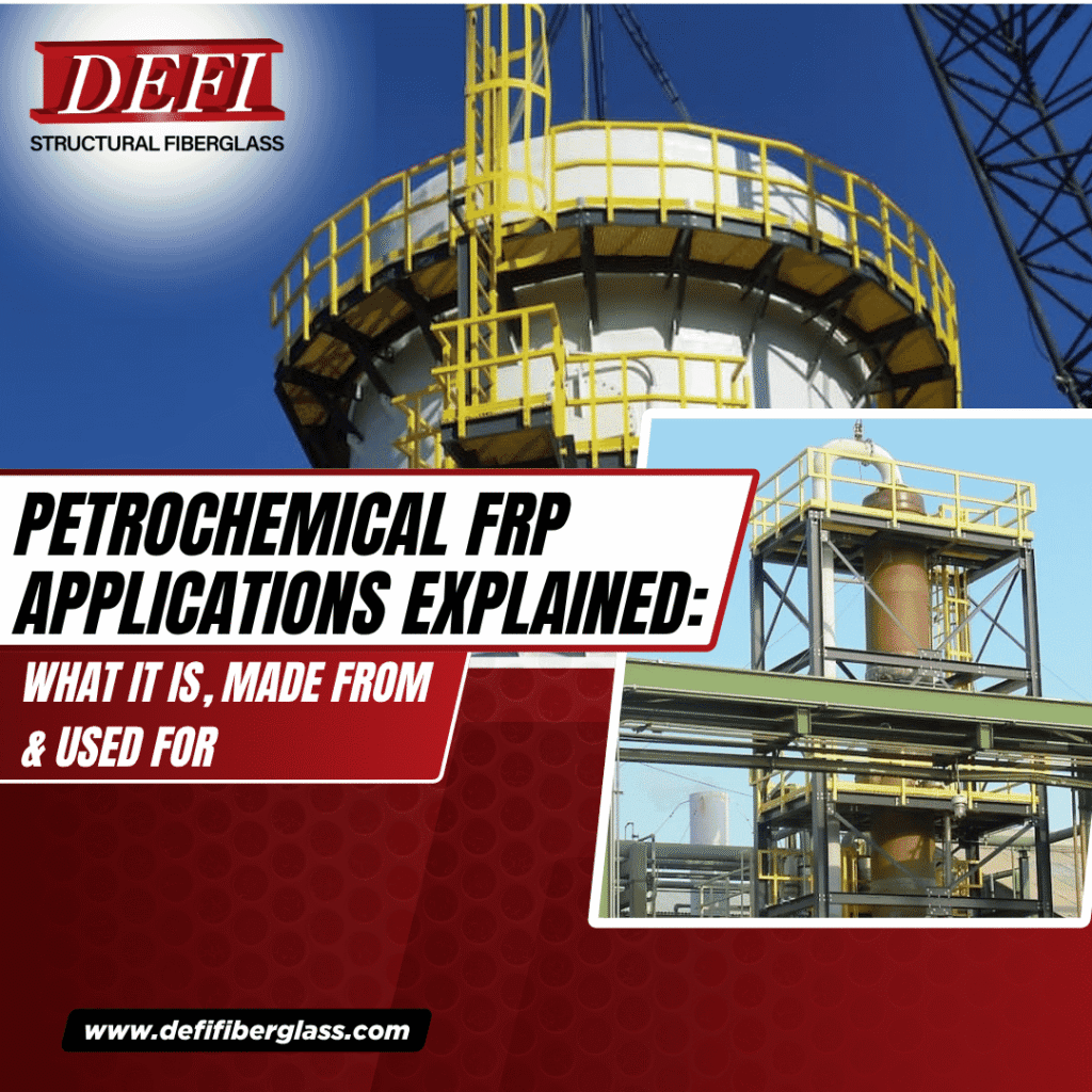 Defi Blogs PetroChemical FRP Applications Explained What It Is, Made From & Used For